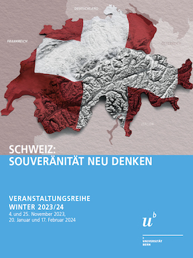 Das Bild zeigt die Titelseite der Programmbroschüre zur Veranstaltungsreihe "Schweiz: Souveränität neu denken". Darauf ist ein Bild der Schweiz mit dem Alpenrelief, eingefärbt wie die Landesflagge, zu sehen.